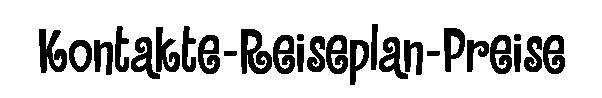 Kontakte - Reiseplan - Preise