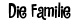 Die Familie
